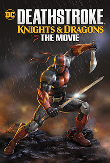 ดูหนังออนไลน์ Deathstroke Knights Dragons The Movie (2020) อัศวินเดธสโตรก และ มังกร.1
