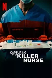 Capturing the Killer Nurse (2022)