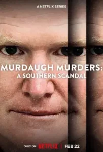 Murdaugh Murders_ A Southern Scandal (2023)