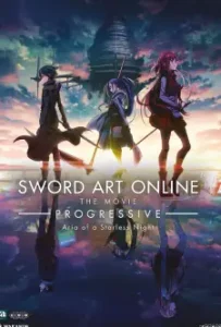 Sword Art Online Progressive Aria of a Starless Night (2021)