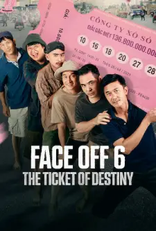 Face Off 6_ The Ticket of Destiny (2023)