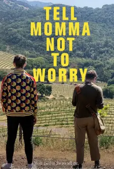 Tell Momma Not to Worry (2023)