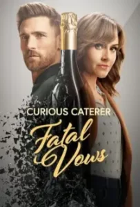 Curious Caterer_ Fatal Vows (2023)