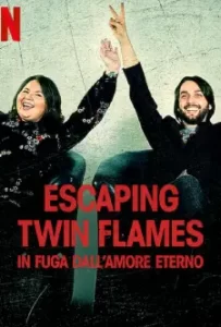 Escaping Twin Flames (2023)