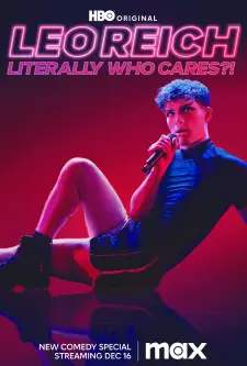 Leo Reich_ Literally Who Cares_! (2023)