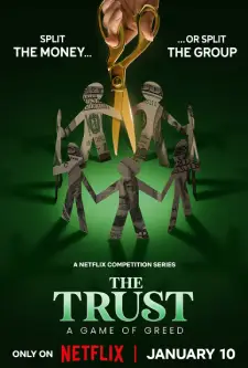 The Trust_ A Game of Greed (2024)